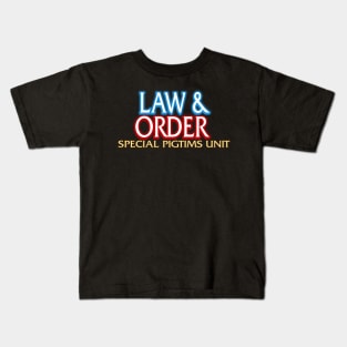 Law & Order: Special Pigtims Unit Kids T-Shirt